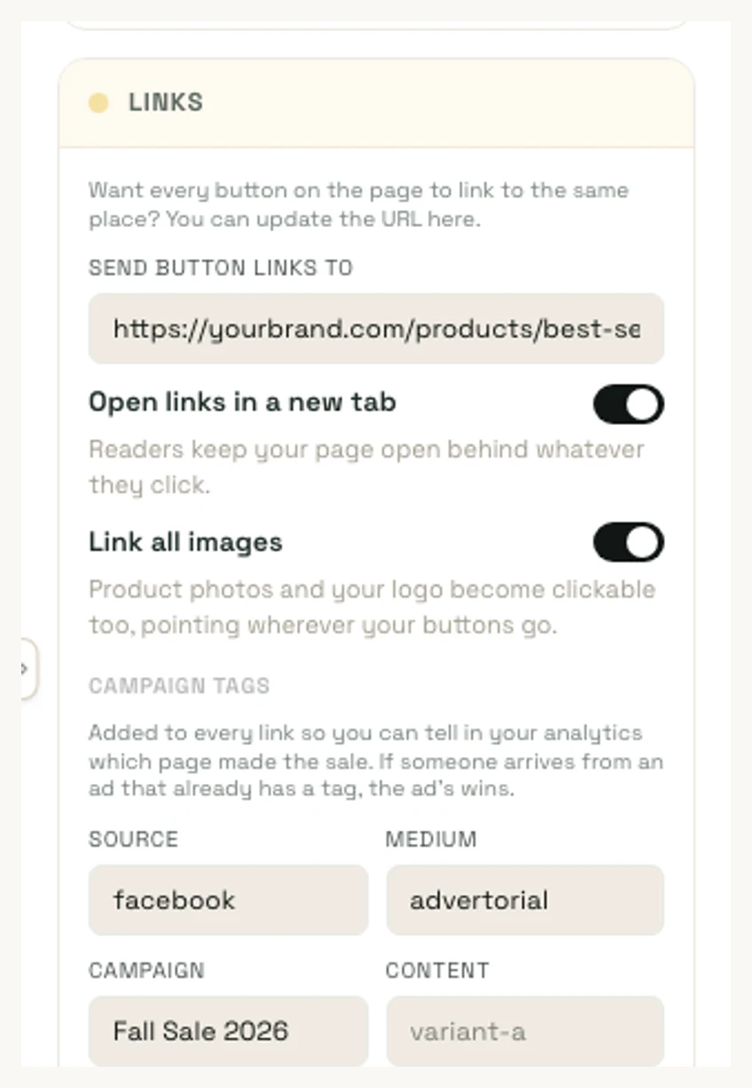 Landra's page Links settings card, showing a SEND BUTTON LINKS TO field holding a product URL, an Open links in a new tab toggle switched on, a Link all images toggle switched on, and a CAMPAIGN TAGS section with source facebook, medium advertorial, campaign Fall Sale 2026, and an empty content field showing the placeholder variant-a