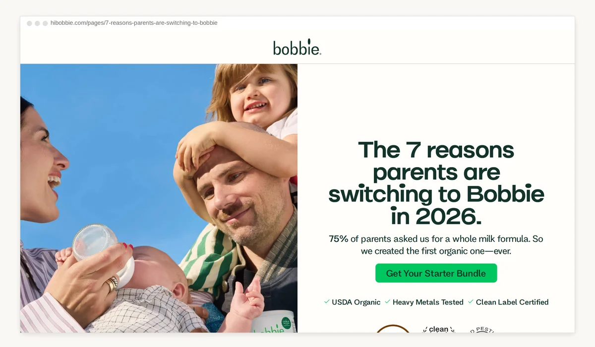 Bobbie presell page, top of the page: the headline The 7 reasons parents are switching to Bobbie in 2026, a green Get Your Starter Bundle button, and USDA Organic, Heavy Metals Tested and Clean Label Certified checks, next to a photo of a parent bottle-feeding a baby